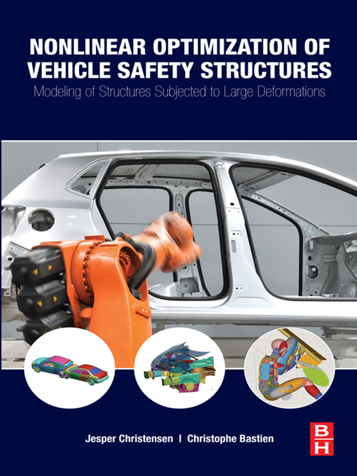 Title details for Nonlinear Optimization of Vehicle Safety Structures by Jesper Christensen - Available
